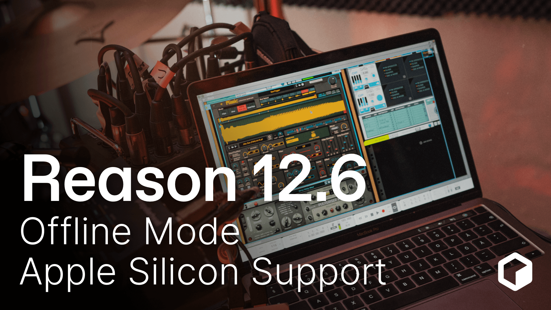 Cover Image for Reason Studios introduce Native Support for Apple Silicon and offline mode with  the new 12.6 Update