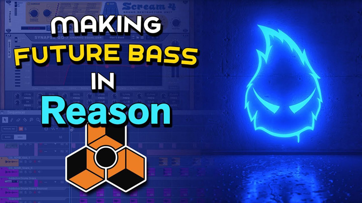 How to Make Future Bass Tracks in Reason 12